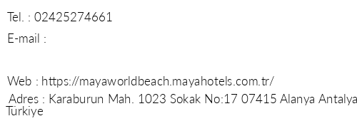 Maya World Beach telefon numaralar, faks, e-mail, posta adresi ve iletiim bilgileri